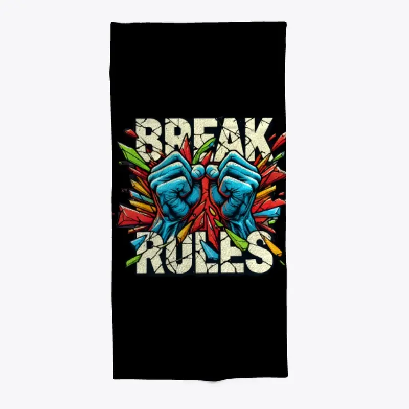 Break rules