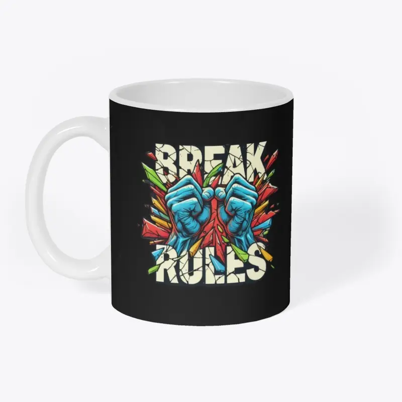 Break rules