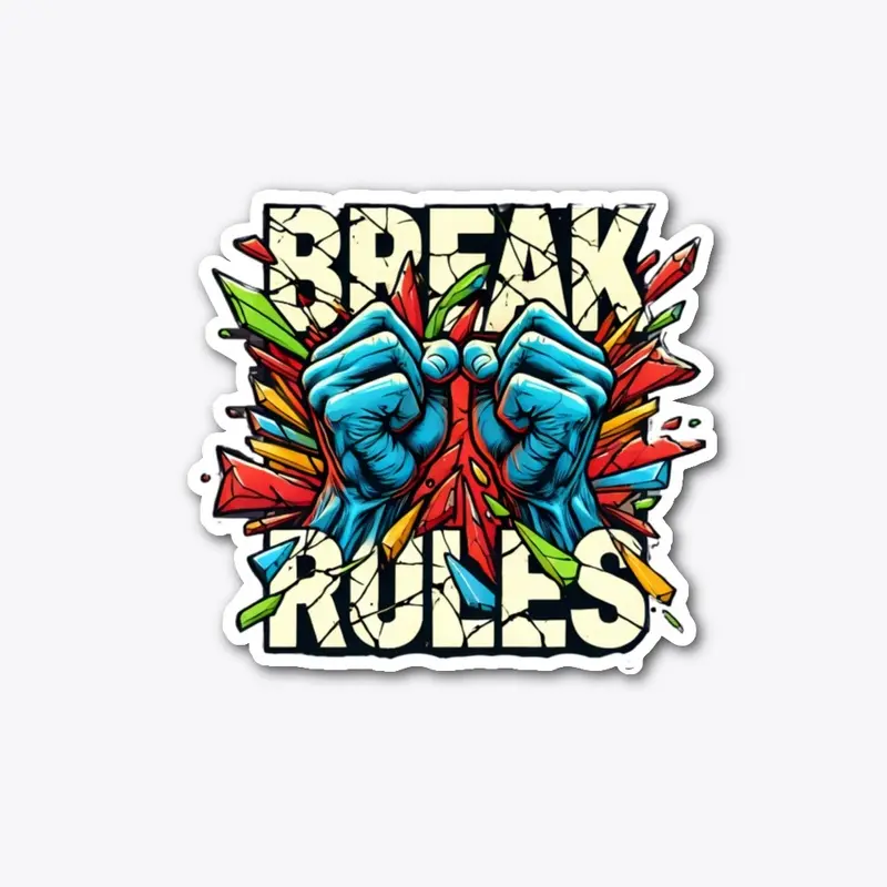 Break rules