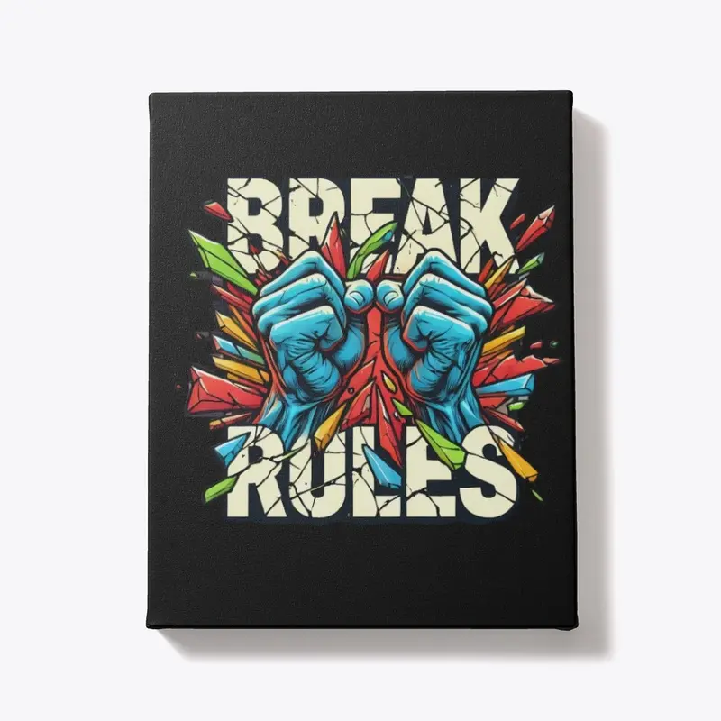 Break rules